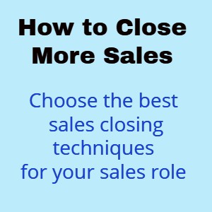 Sales closing techniques for your sales role
